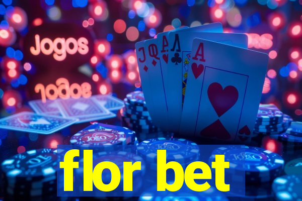flor bet